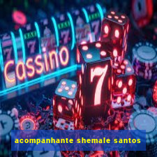 acompanhante shemale santos